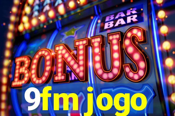 9fm jogo